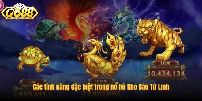 Giới Thiệu Kho Báu Tứ Linh Go88